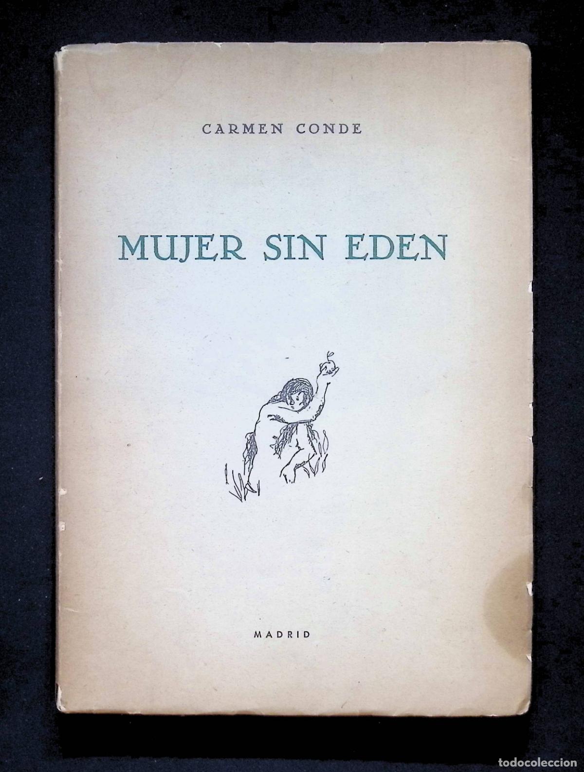 Libros antiguos: MUJER SIN EDEN. - CONDE, Carmen.