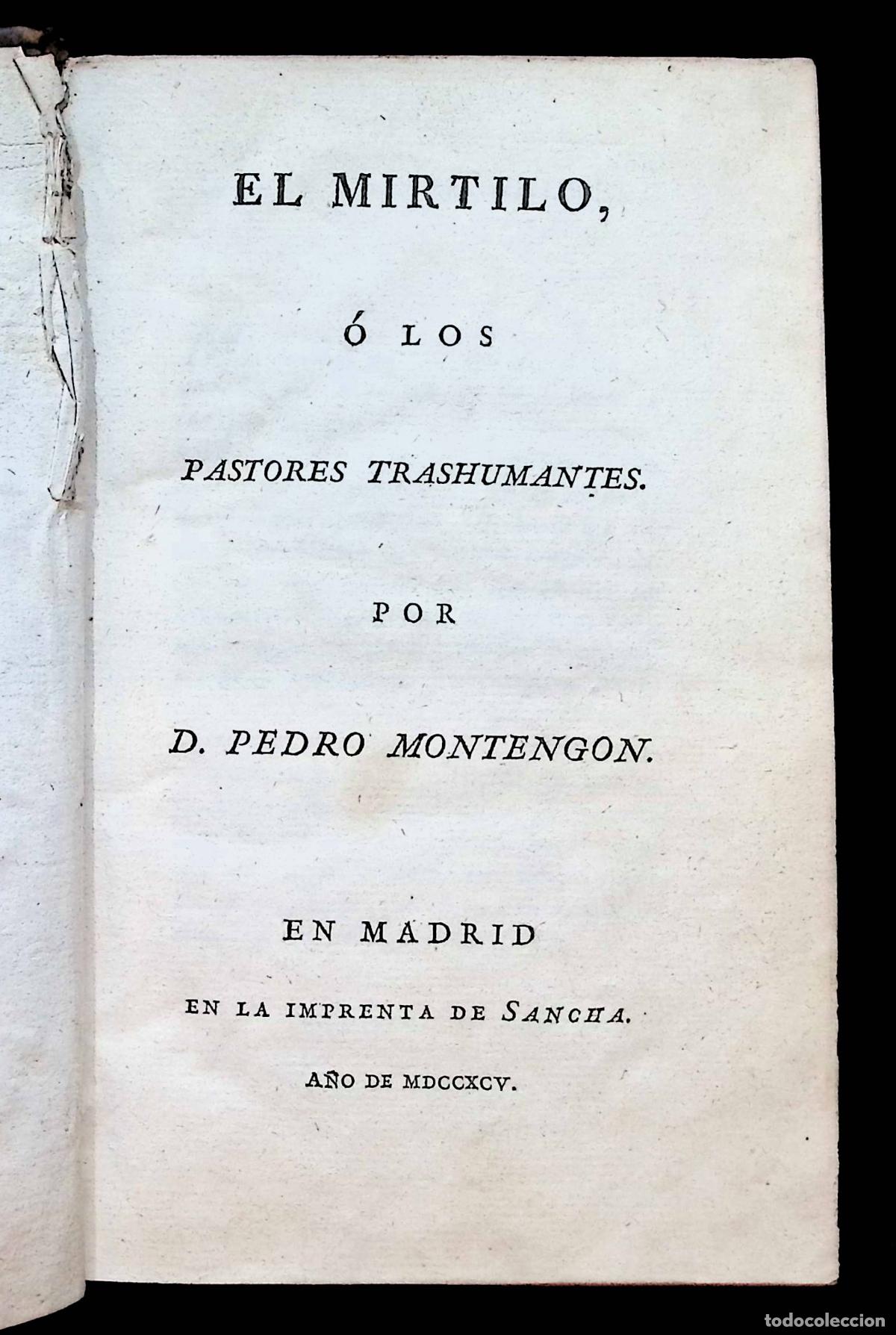Libros antiguos: EL MIRTILO, &Oacute; LOS PASTORES TRASHUMANTES. - MONTENGON, Pedro.