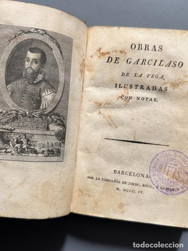 Libros antiguos: Obras de Garcilaso de la Vega - Compa&ntilde;&iacute;a de Jordi, Roca y Gaspar, 1804