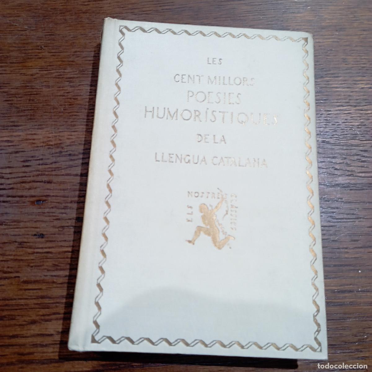 Libros antiguos: Les cent millors poesies humor&iacute;stiques de la llengua catalana - Els nostres cl&agrave;ssics