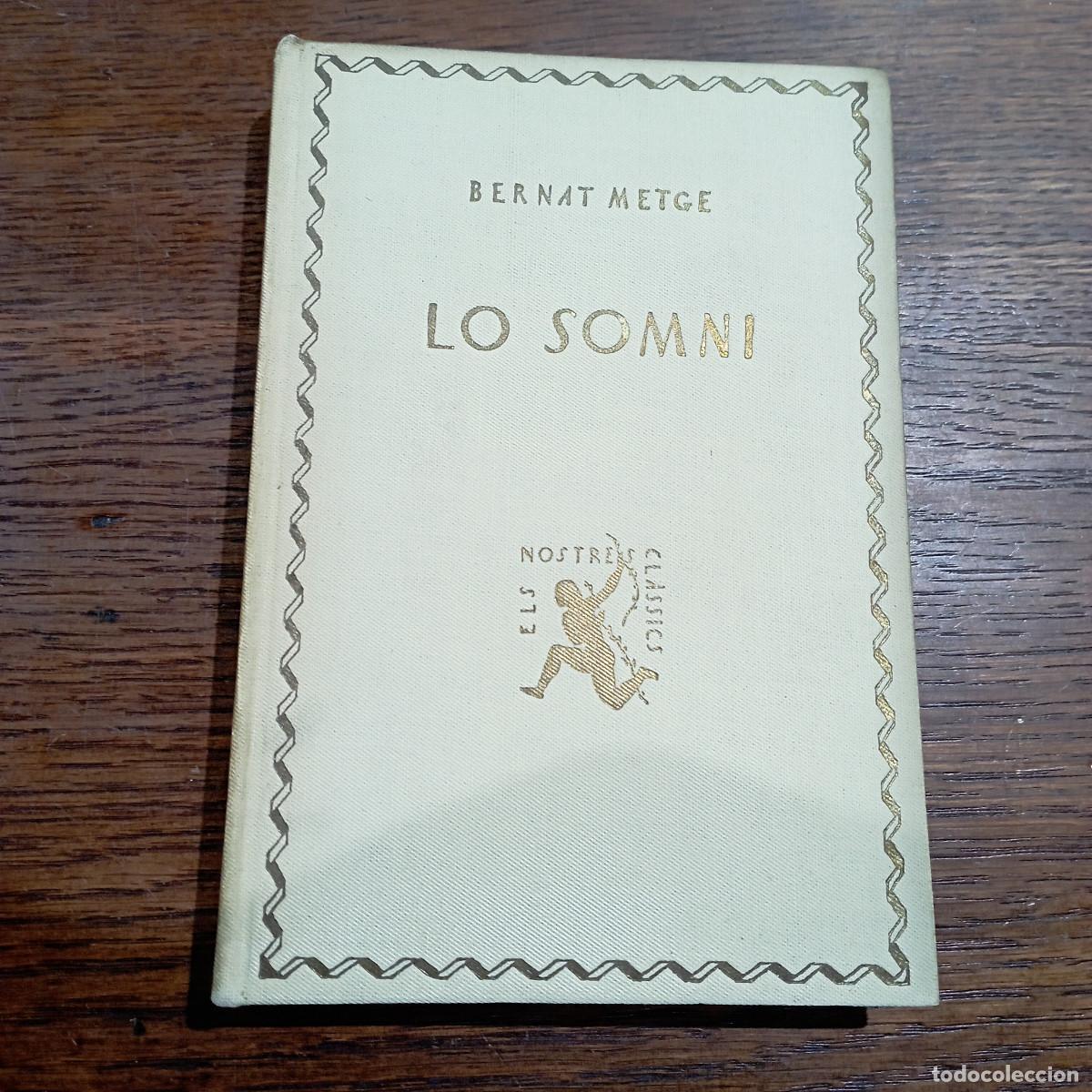 Libros antiguos: Lo somni - Bernat Metge - Els nostres cl&agrave;ssics