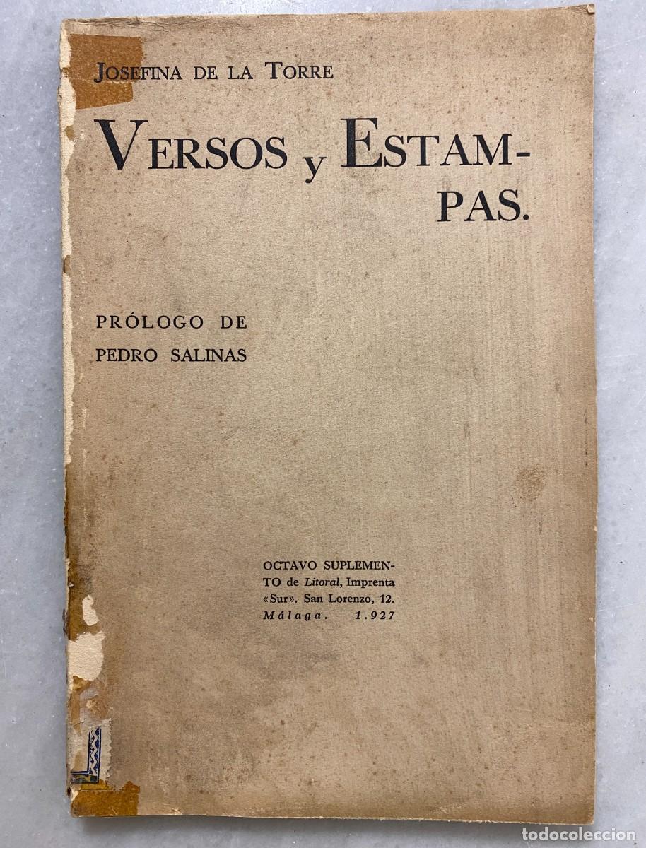 Libros antiguos: TORRE, Josefina de la. Versos y estampas. M&aacute;laga. Octavo Suplemento de Litoral, Imprenta <<Sur>>. 19