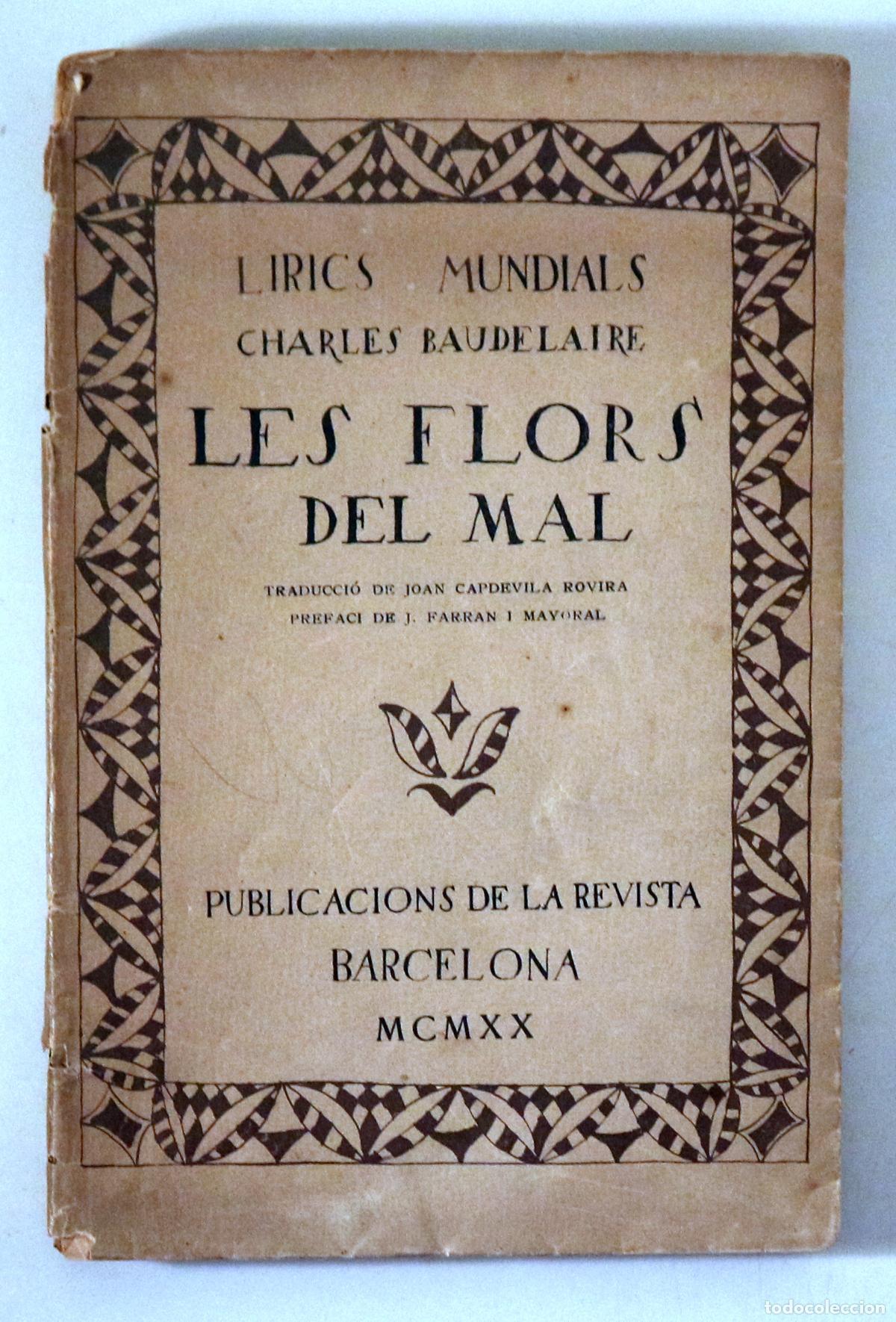 Libros antiguos: BAUDELAIRE, Charles - LES FLORS DEL MAL - Barcelona 1920