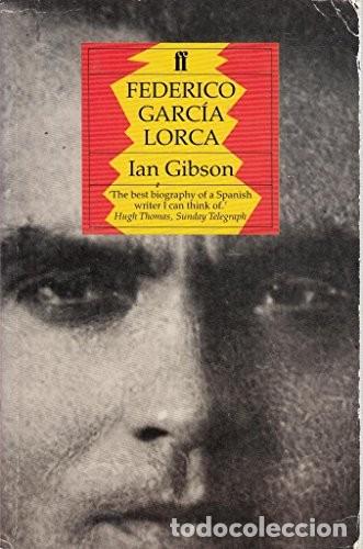 Libros antiguos: Federico Garcia Lorca: A Life Tapa blanda &ndash; 18 junio 1990 Edici&oacute;n en Ingl&eacute;s de Ian Gibson (Autor)
