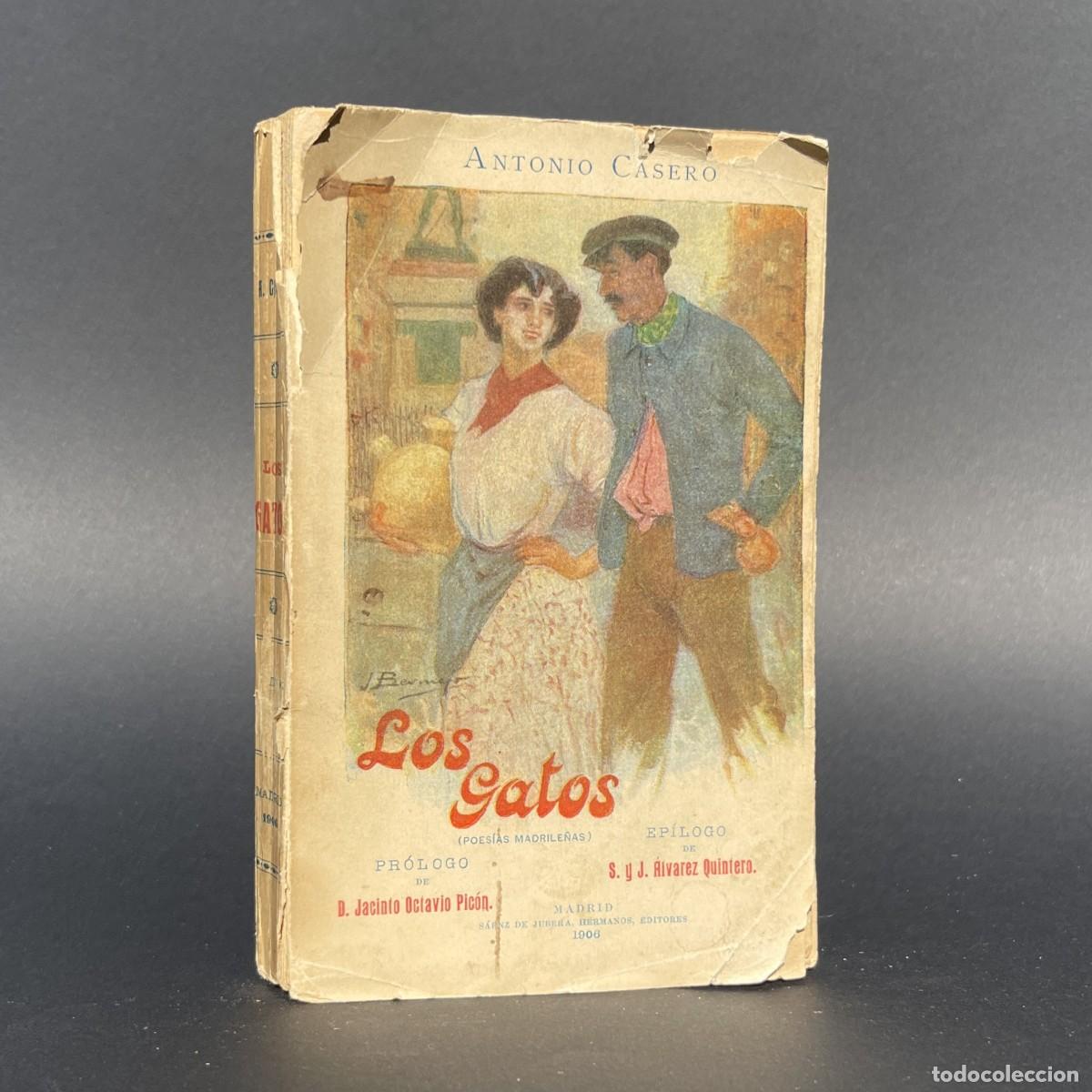 Libros antiguos: A&ntilde;o 1906 - Los gatos - poes&iacute;as madrile&ntilde;as - Casero - Costumbrismo - Madrid