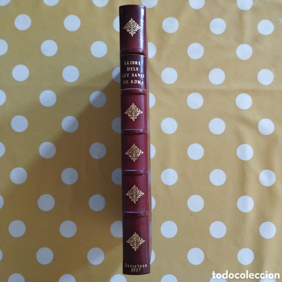 Libros antiguos: LLIBRE DELS SET SAVIS DE ROMA EXEMPLAR 18 NOMINAT A IGNASI DE JANER SOCIETAT CATALANA DE BIBLIOFILS
