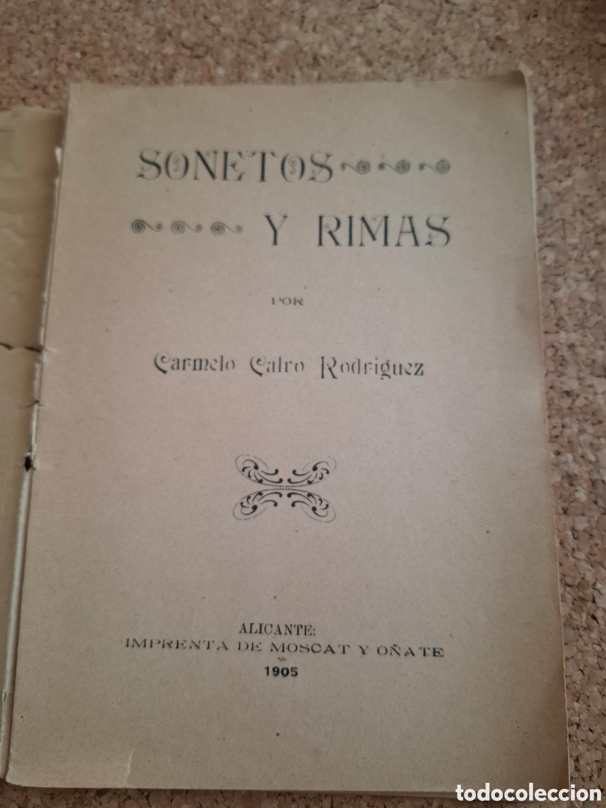 Libros antiguos: Sonetos y rimas - Carmelo Calro Rodriguez - 1905