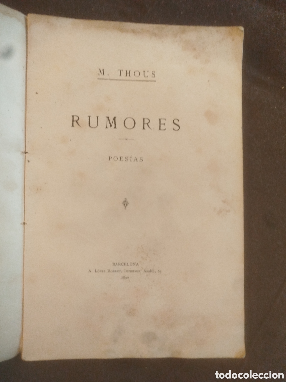Libros antiguos: Rumores poes&iacute;as 1890 M.thous