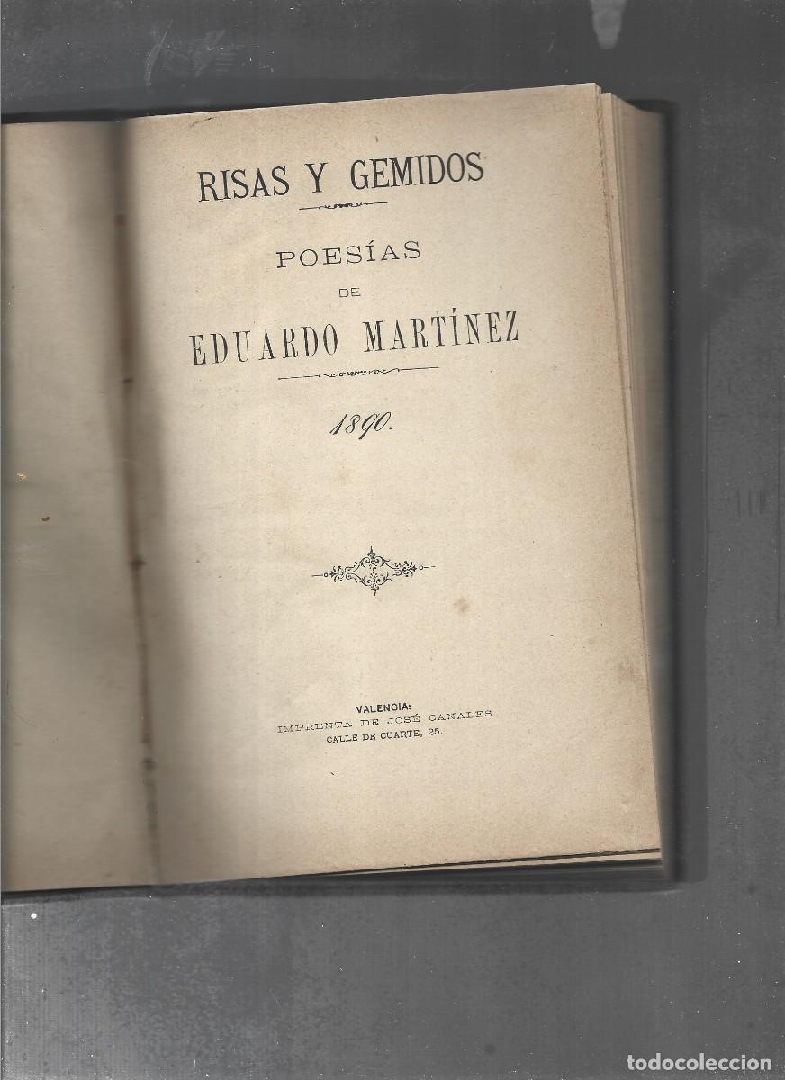 Libros antiguos: EDUARDO MARTINEZ, RISAS Y GEMIDOS poes&iacute;as, J.Canales 1890 Valencia,