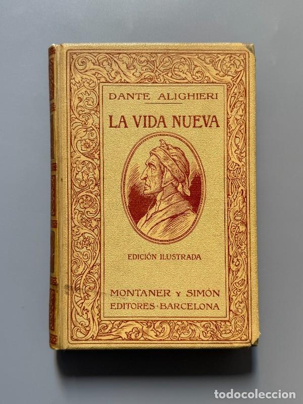 Libros antiguos: La vida nueva, Dante Alighieri - Editorial Montaner y Sim&oacute;n, 1912