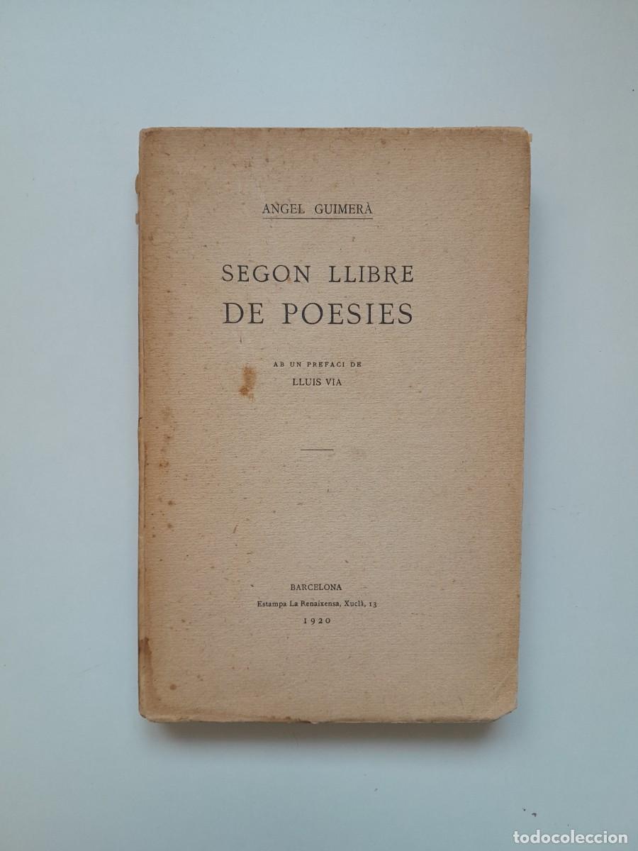 Libros antiguos: SEGON LLIBRE DE POESIES - &Agrave;NGEL GUIMER&Agrave; (EST. LA RENAIXENSA, 1920)