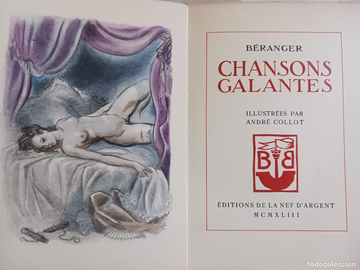 Libros antiguos: EJEMPLAR DE ARTISTA DE CHANSONS GALANTES DE B&Eacute;RANGER (1943), ILUSTRADO POR ANDR&Eacute; COLLOT, BIBLIOFILIA