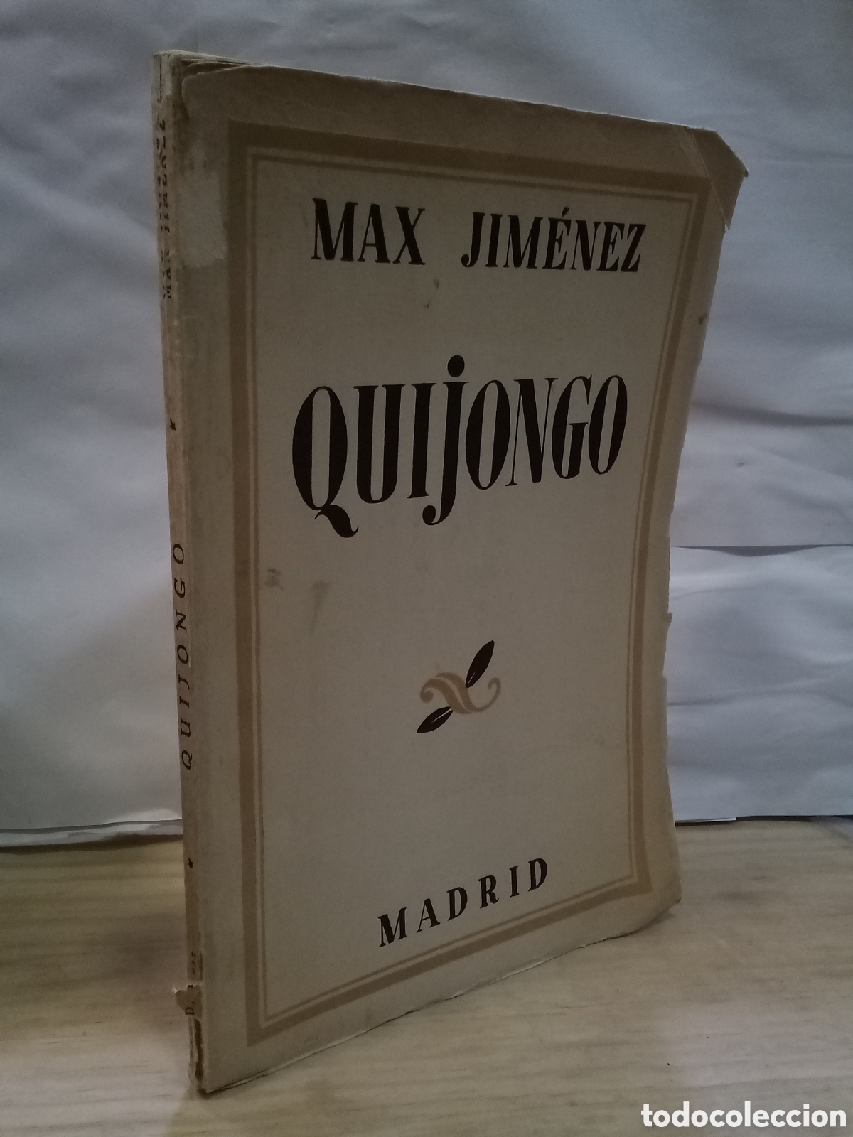 Old books: Max Jim&eacute;nez: Quijongo