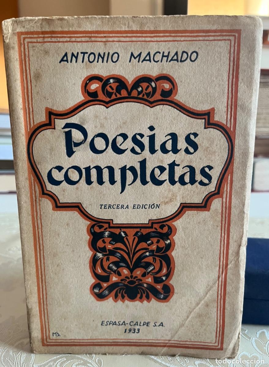 Antiquarische B&uuml;cher: Machado, Antonio.- Poes&iacute;as completas ( Tercera edici&oacute;n, 1933)