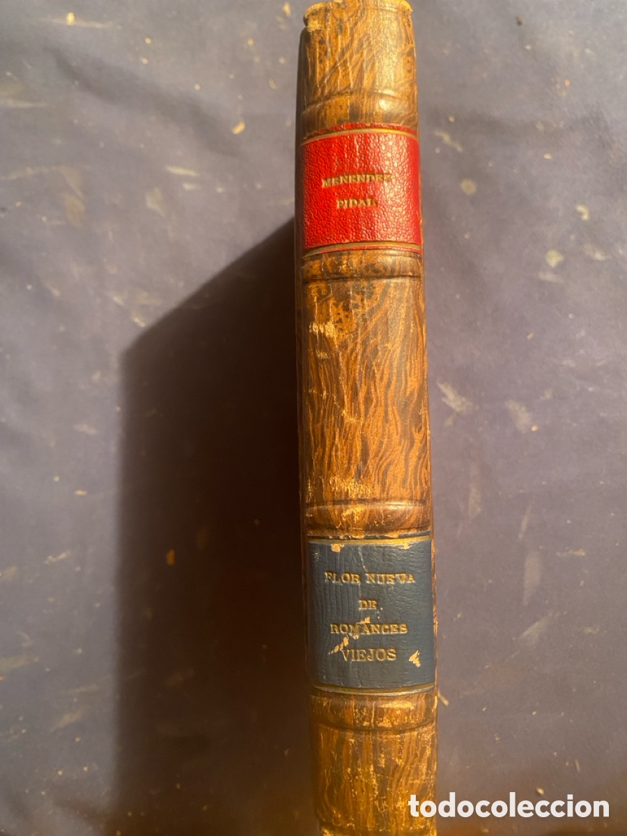 Libros antiguos: RAM&Oacute;N MEN&Eacute;NDEZ PIDAL: - FLOR NUEVA DE ROMANCES VIEJOS ... - ( MADRID, 1933)