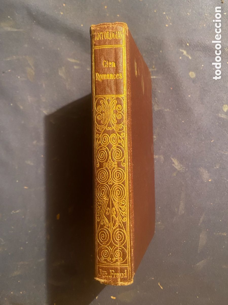 Libros antiguos: ANTONIO G.SOLALINGE (SEL.): - CIEN ROMANCES ESCOGIDOS - (EDITORIAL GRANADA)