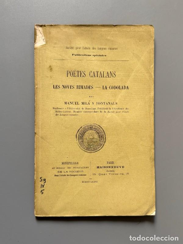 Libros antiguos: Po&egrave;tes catalans, Manuel Mil&aacute; y Fontanals (firmado) - Maisonneuve, 1876