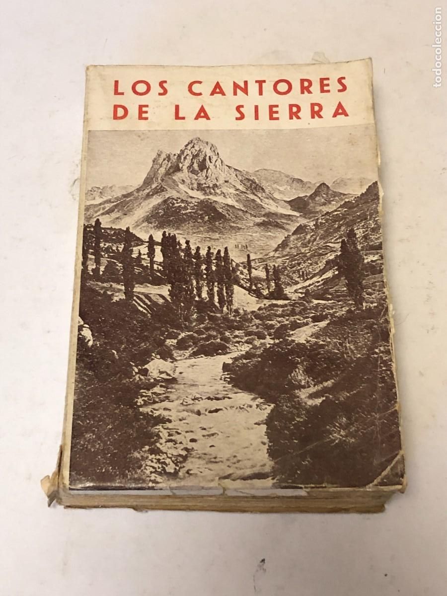 Libri antichi: Libro Los Cantores de la Sierra J. Garcia Mercadal 1936 Poesia Antologia Bergua PEIFER