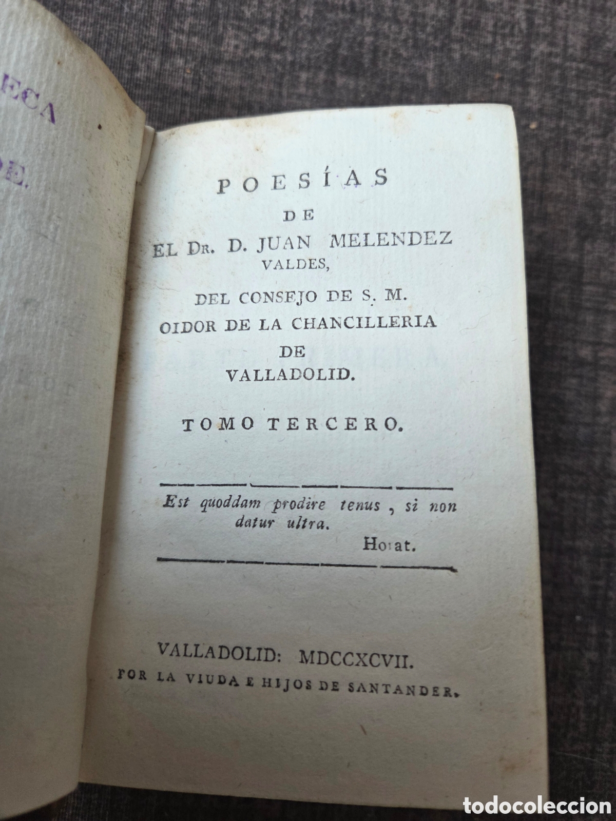 Antiquarische B&uuml;cher: POES&Iacute;AS DEL DR. JUAN MEL&Eacute;NDEZ VALDES T. III VALLADOLID 1797
