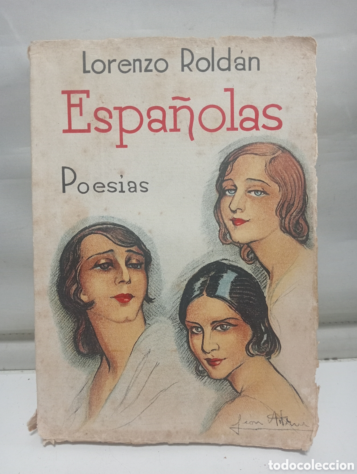 Livros antigos: LORENZO ROLD&Aacute;N. ESPA&Ntilde;OLAS. POES&Iacute;AS. MADRID 1930