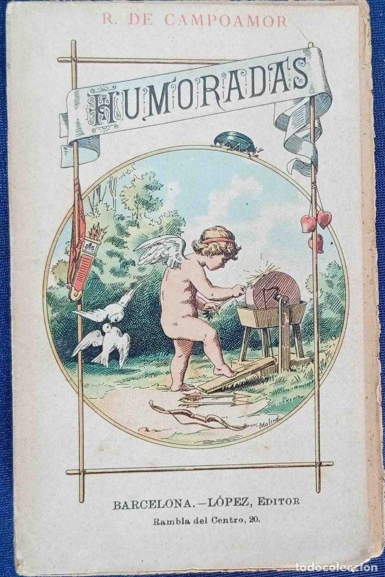 Libros antiguos: HUMORADAS, RAM&Oacute;N DE CAMPOAMOR. COLECCI&Oacute;N DIAMANTE. L&Oacute;PEZ EDITOR. BARCELONA, S/F.