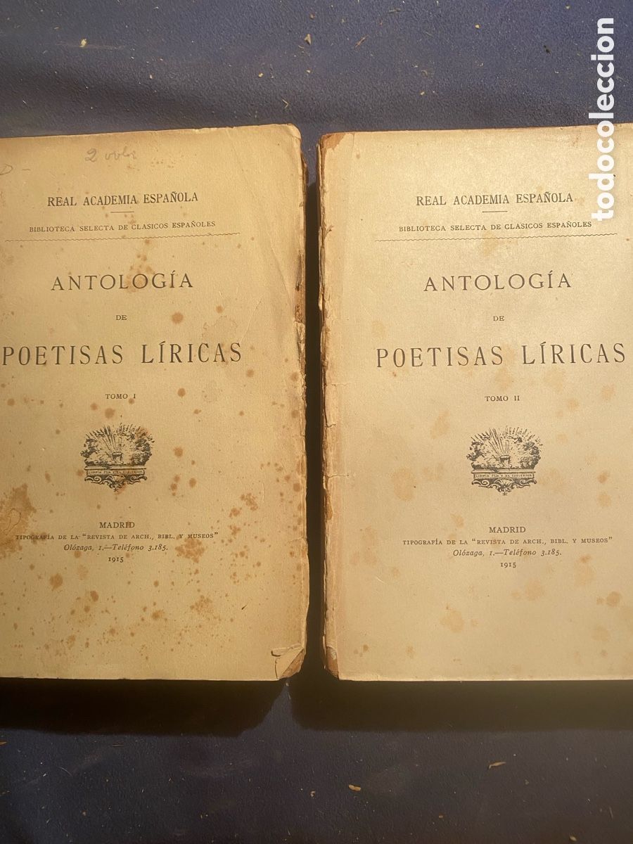 Libros antiguos: VV. AA.: - ANTOLOG&Iacute;A DE POETISAS LIRICAS (2VOLUMENES) - (MADRID, 1915)