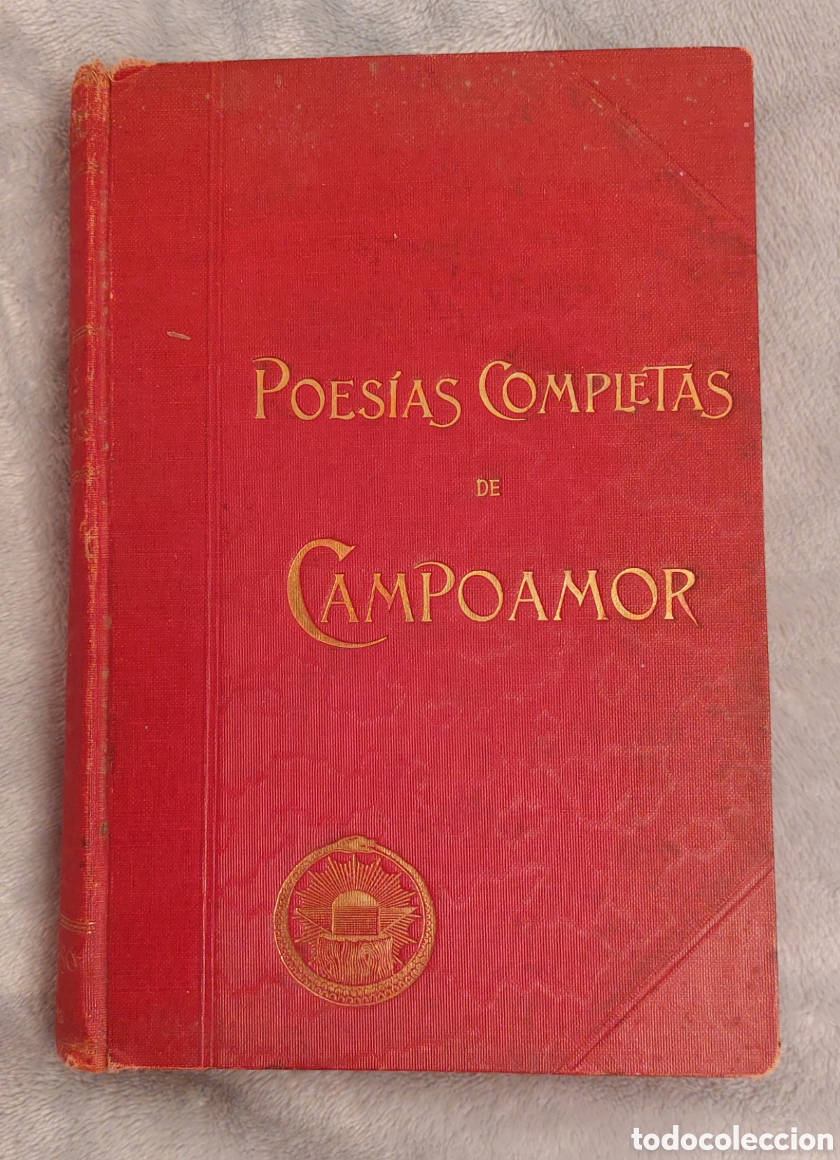 Libros antiguos: Libro Poes&iacute;as Completas de Campoamor