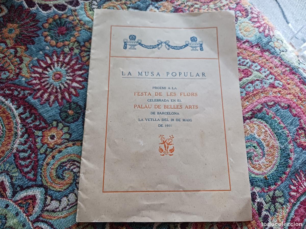 Libros antiguos: La musa popular. Proemi a la Festa de les Flors Palau de Belles Arts, Ignasi Iglesias, 1911