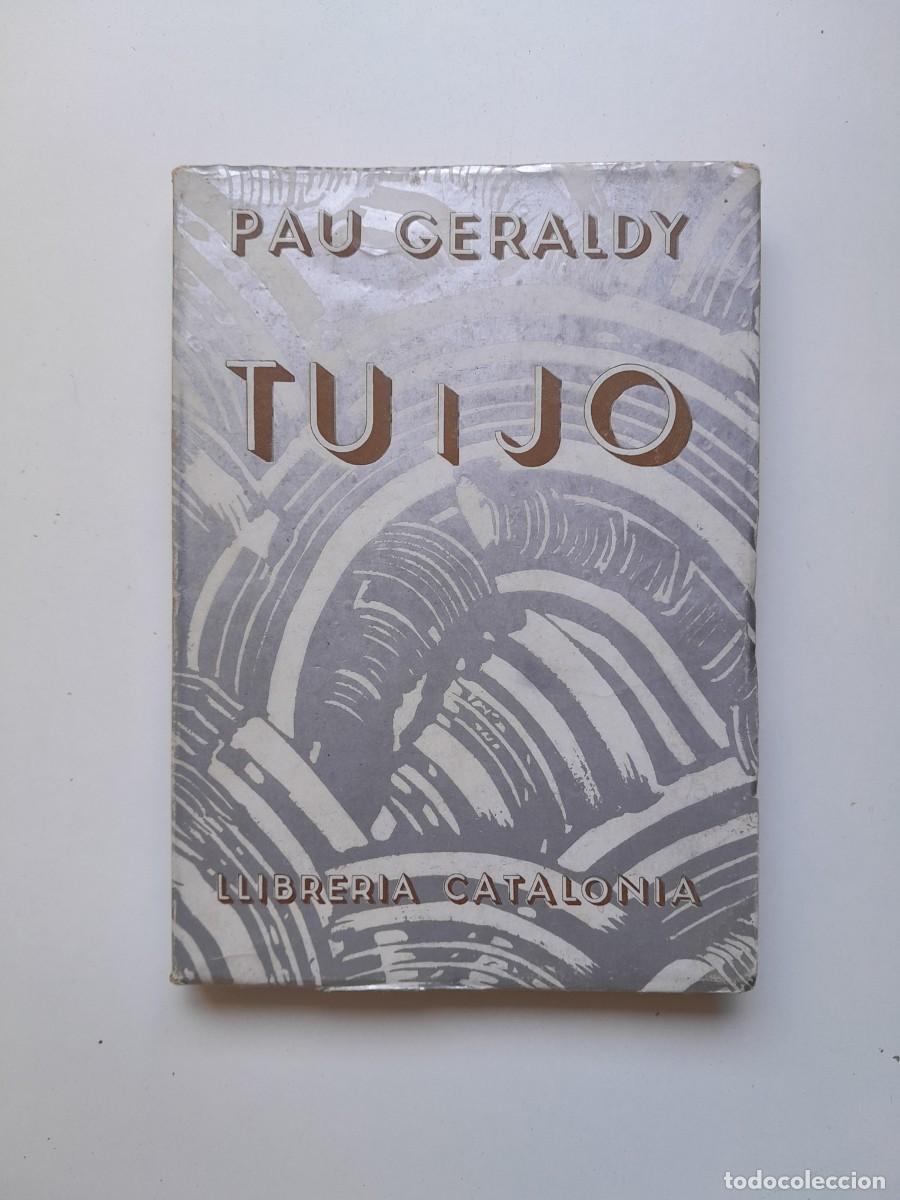 Libros antiguos: TU I JO - PAUL G&Eacute;RALDY (CATALONIA, 1933)
