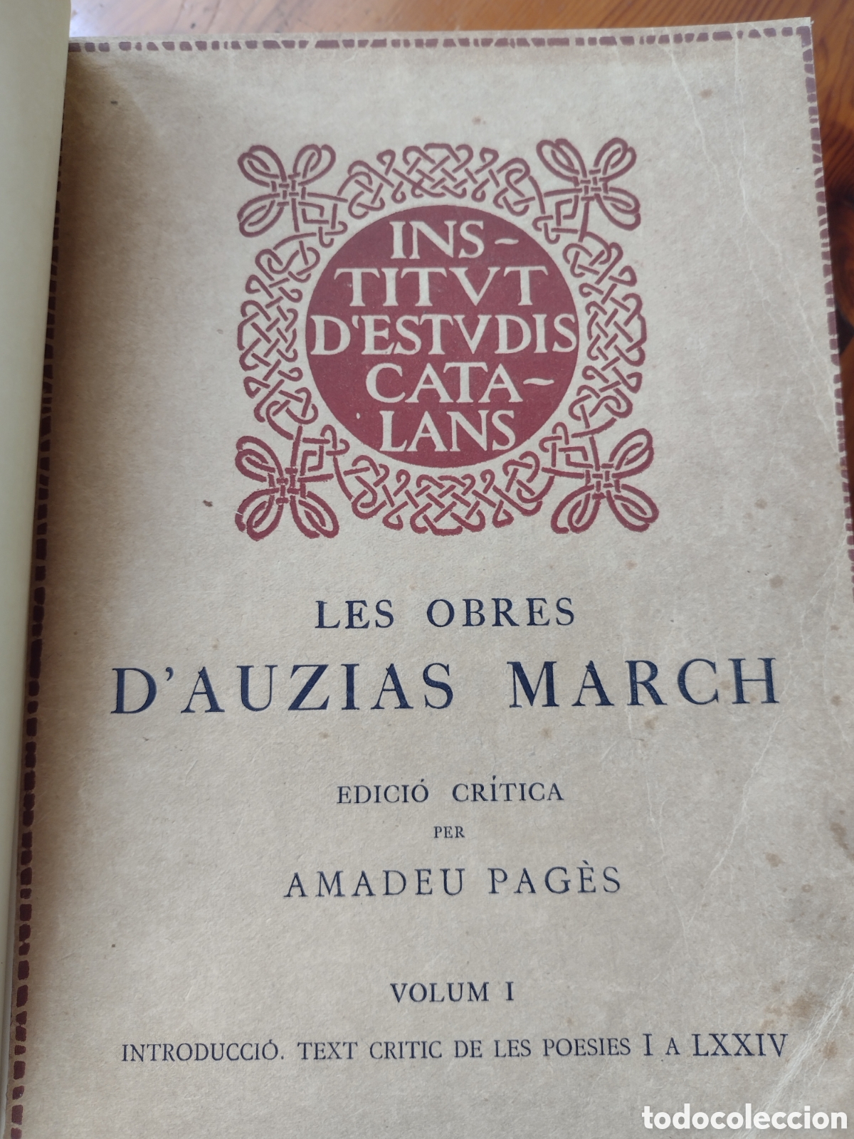 Libros antiguos: Les obres d'Auzias March, 2 vols. Ed.Amadeu Pag&egrave;s.