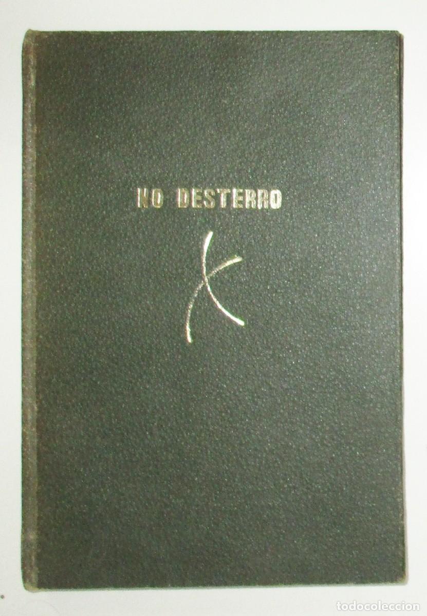 Libros antiguos: NO DESTERRO. POR RAM&Oacute;N CABANILLAS. BIBLIOTECA L&Iacute;RICA LAR, 1926. PRIMERA EDICI&Oacute;N. EN GALLEGO.