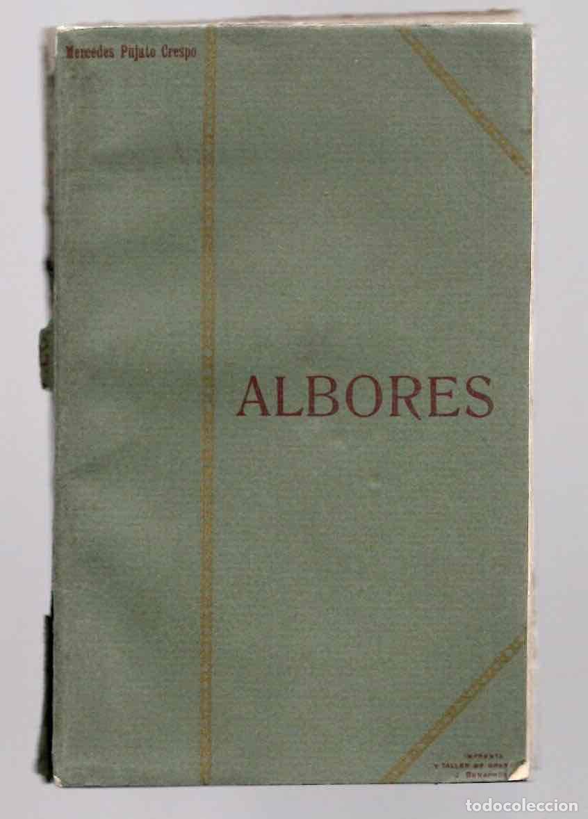 Libros antiguos: ALBORES. MERCEDES PUJATO CRESPO. SANTA FE, ARGENTINA. A&Ntilde;O 1904