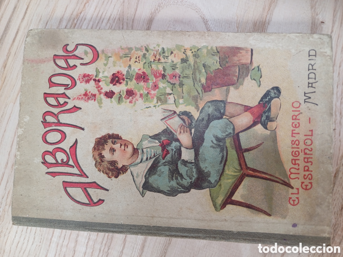 Libros antiguos: Alboradas, ramillete de poes&iacute;as, d&eacute;cima ed.1908
