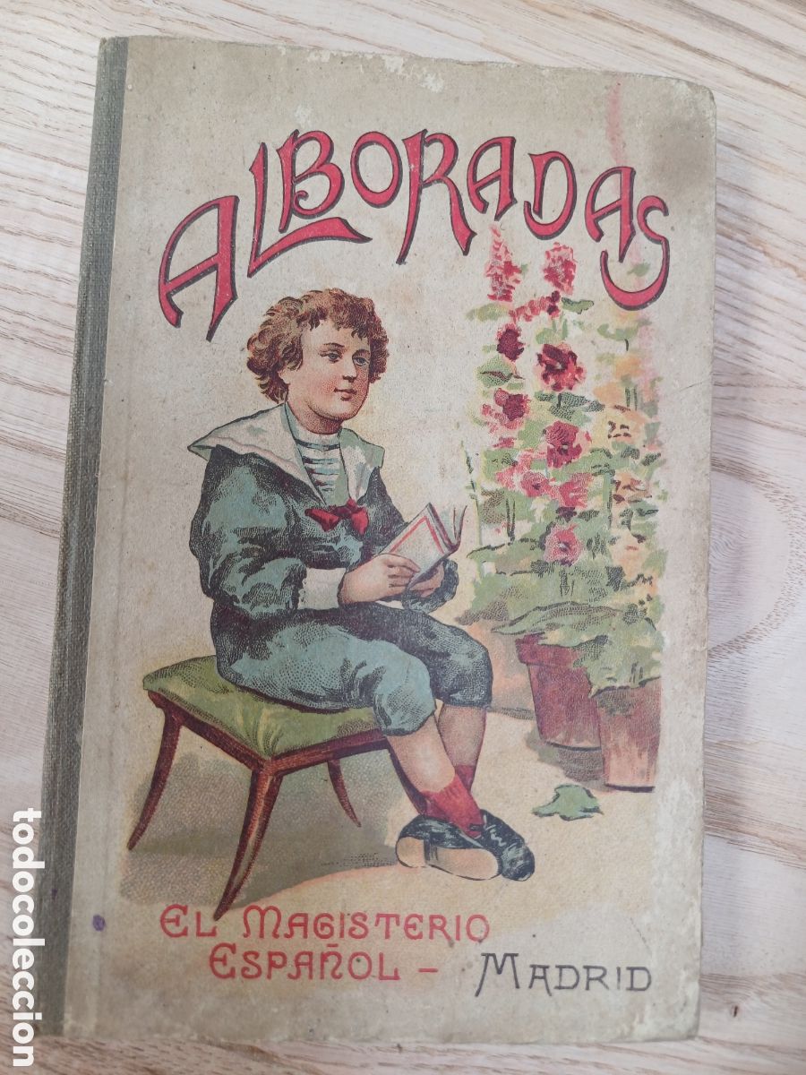 Libros antiguos: Alboradas, ramillete de poes&iacute;as, d&eacute;cima ed.1908