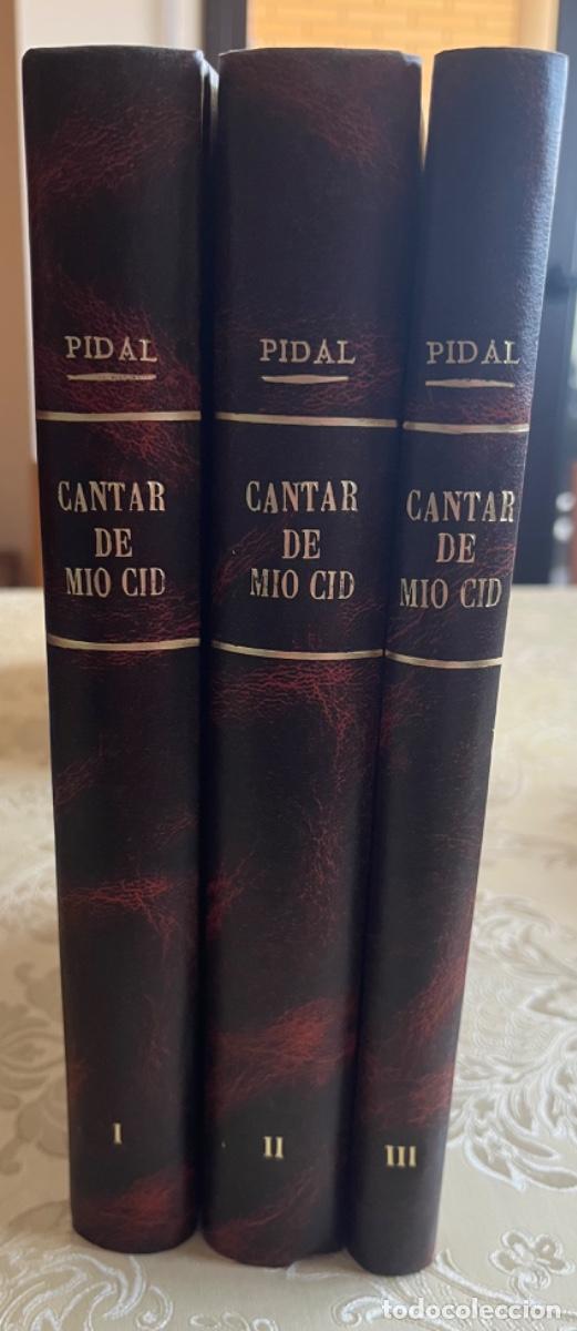 Libros antiguos: Men&eacute;ndez Pidal, Ram&oacute;n.- Cantar de Mio Cid. Texto, gram&aacute;tica y vocabulario. 3 vols.(Primera edici&oacute;n)