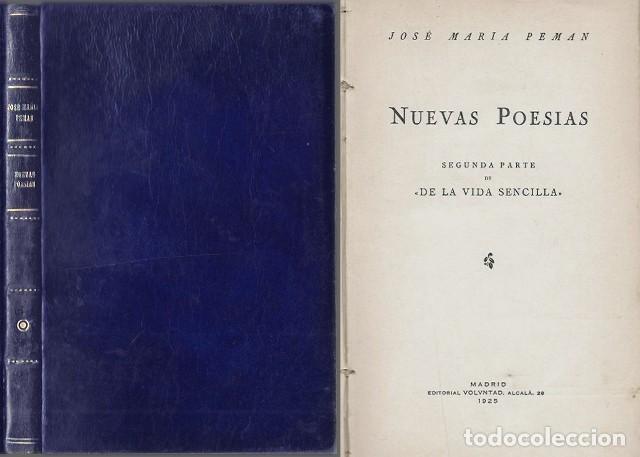 Libros antiguos: NUEVAS POESIAS - SEGUNDA PARTE DE LA &rdquo;VIDA SENCILLA&rdquo; - PEMAN, JOSE MARIA - A-PEMAN-368