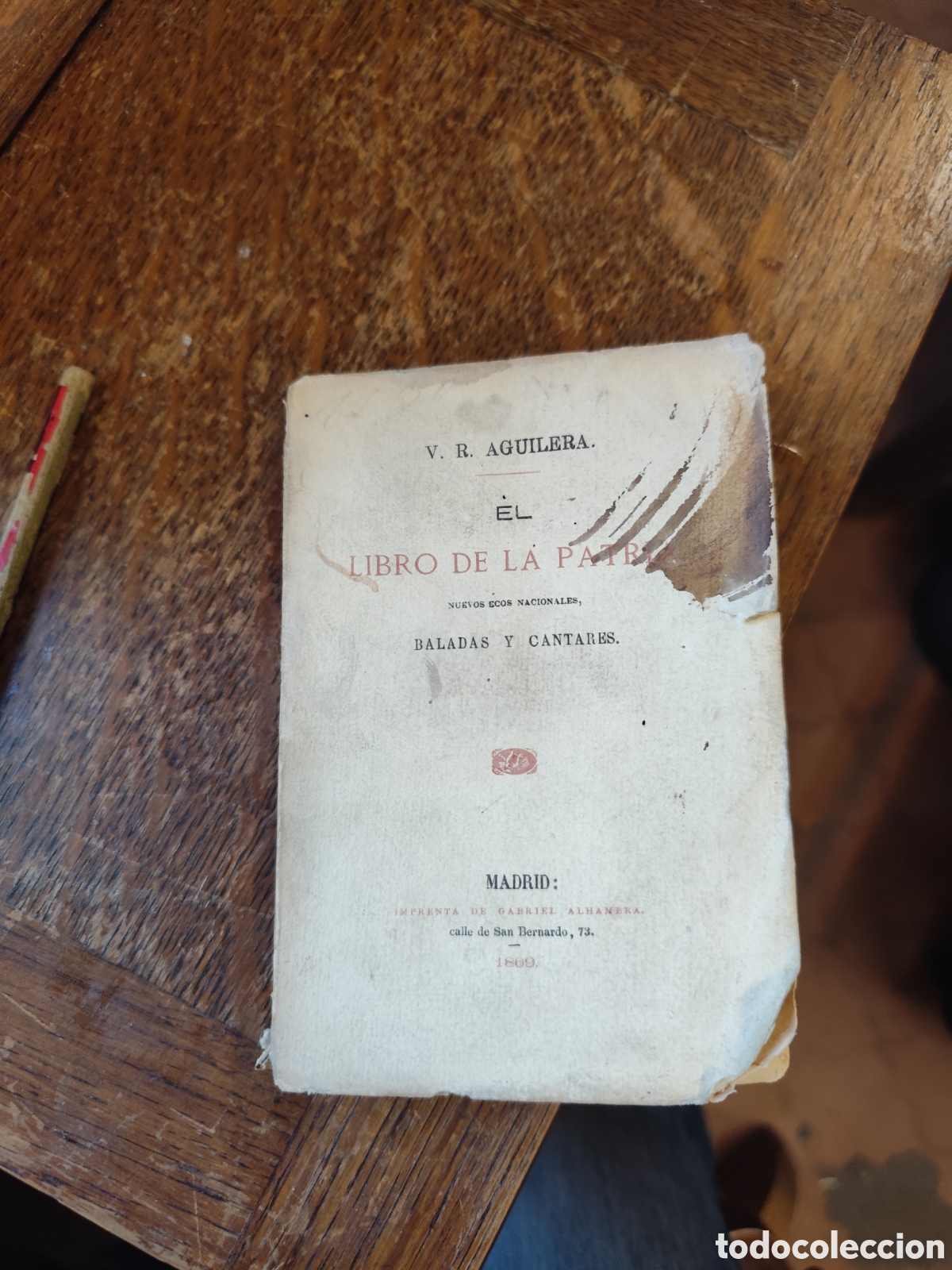 Libros antiguos: El libro de la Patria.V.R. Aguilera.1869