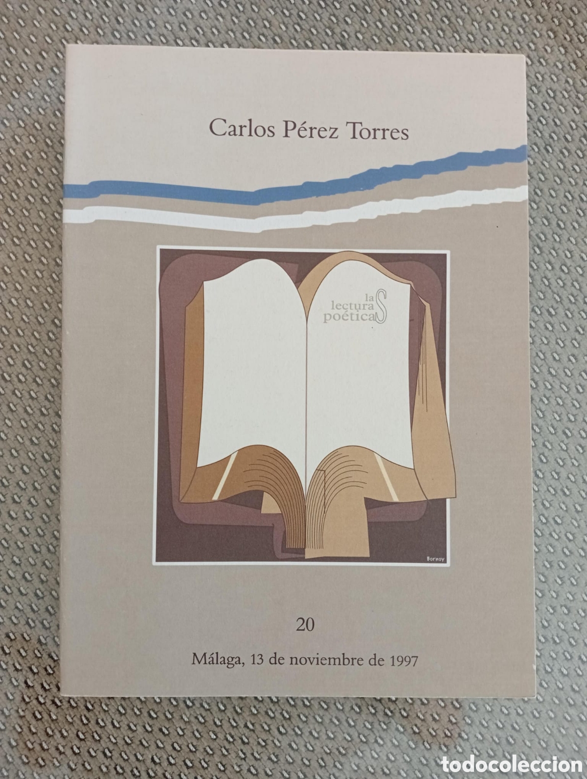 Libros antiguos: Carlos P&eacute;rez Torres. Col. Las lecturas po&eacute;ticas. Generaci&oacute;n del 27. Diputaci&oacute;n de M&aacute;laga