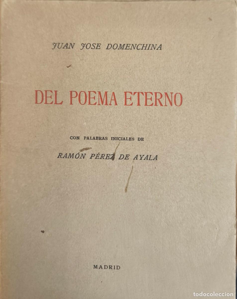 Libros antiguos: Del poema eterno, Juan Jos&eacute; Domenchina, primera edici&oacute;n