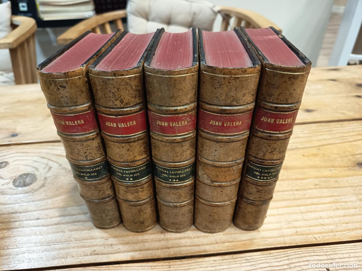 Libros antiguos: 1902 - JUAN VALERA. Florilegio de Poes&iacute;as Castellanas del Siglo XIX, 5 tomos