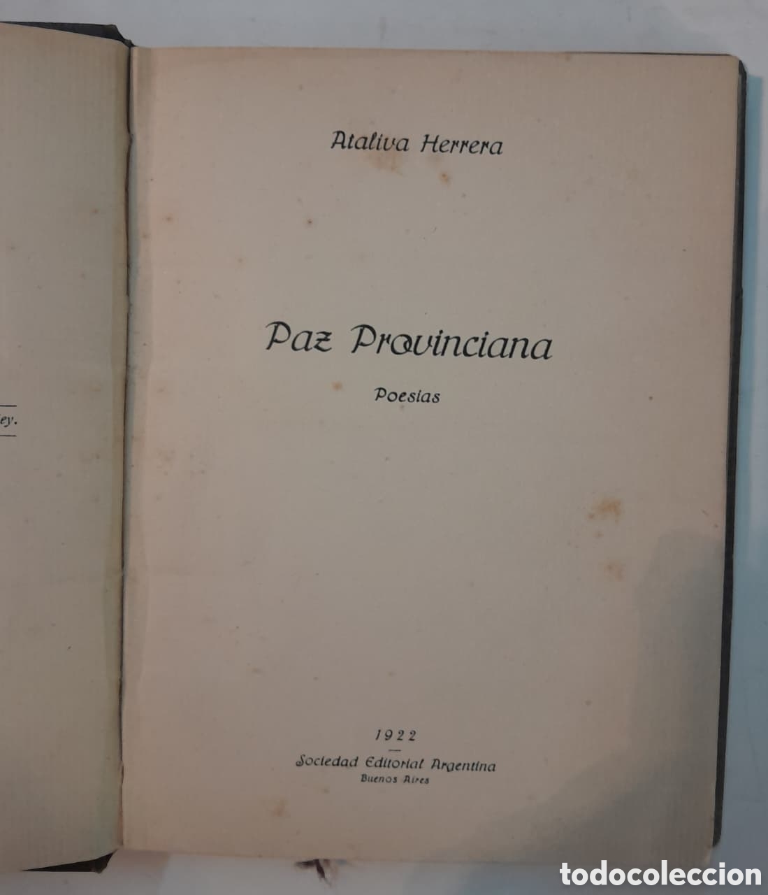 Libros antiguos: Ataliva Herrera. Paz provinciana. Poes&iacute;as. 1922 Poemas. Argentina.