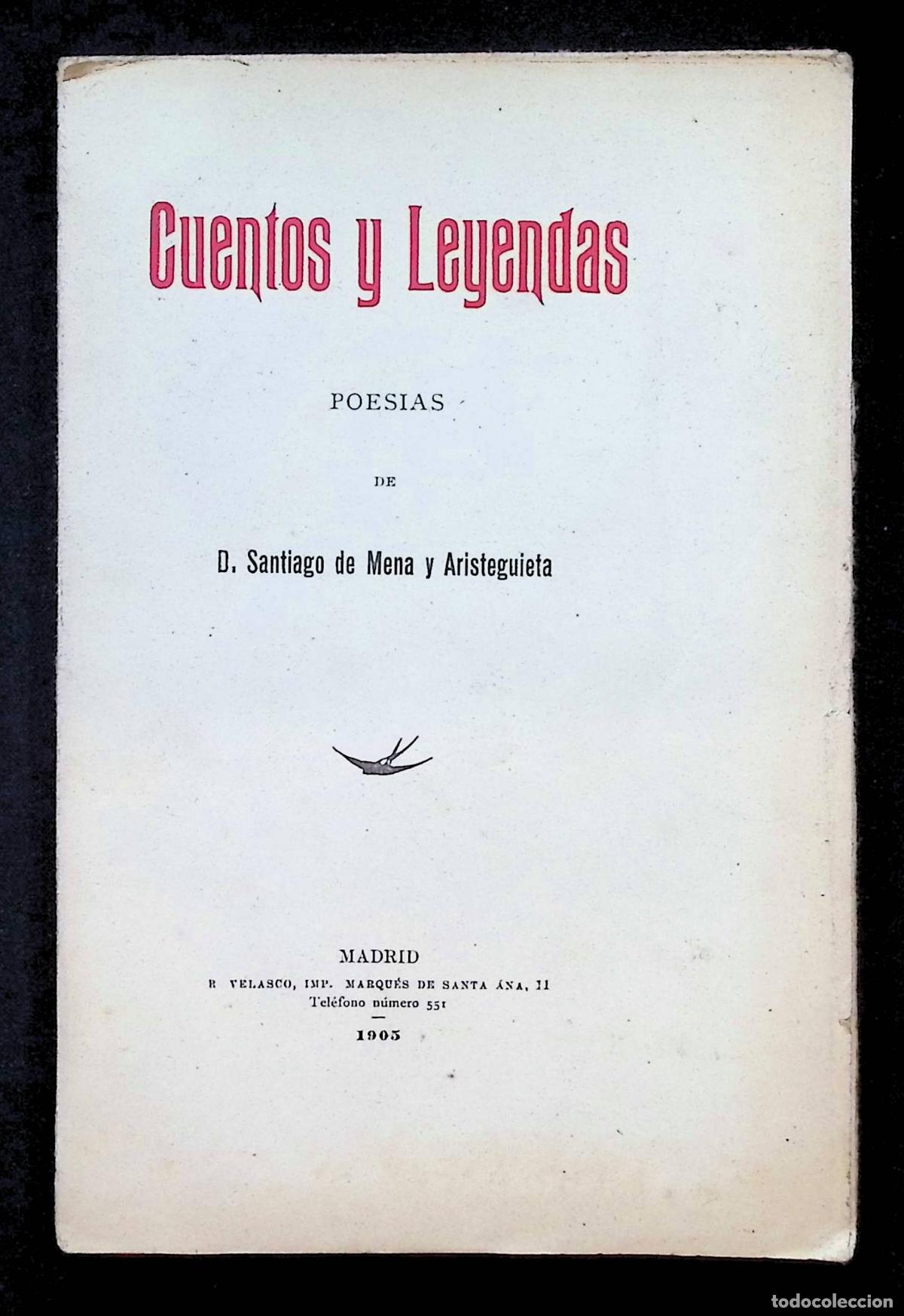 Libros antiguos: CUENTOS Y LEYENDAS. Poesias de... - MENA Y ARISTEGUIETA, Santiago.