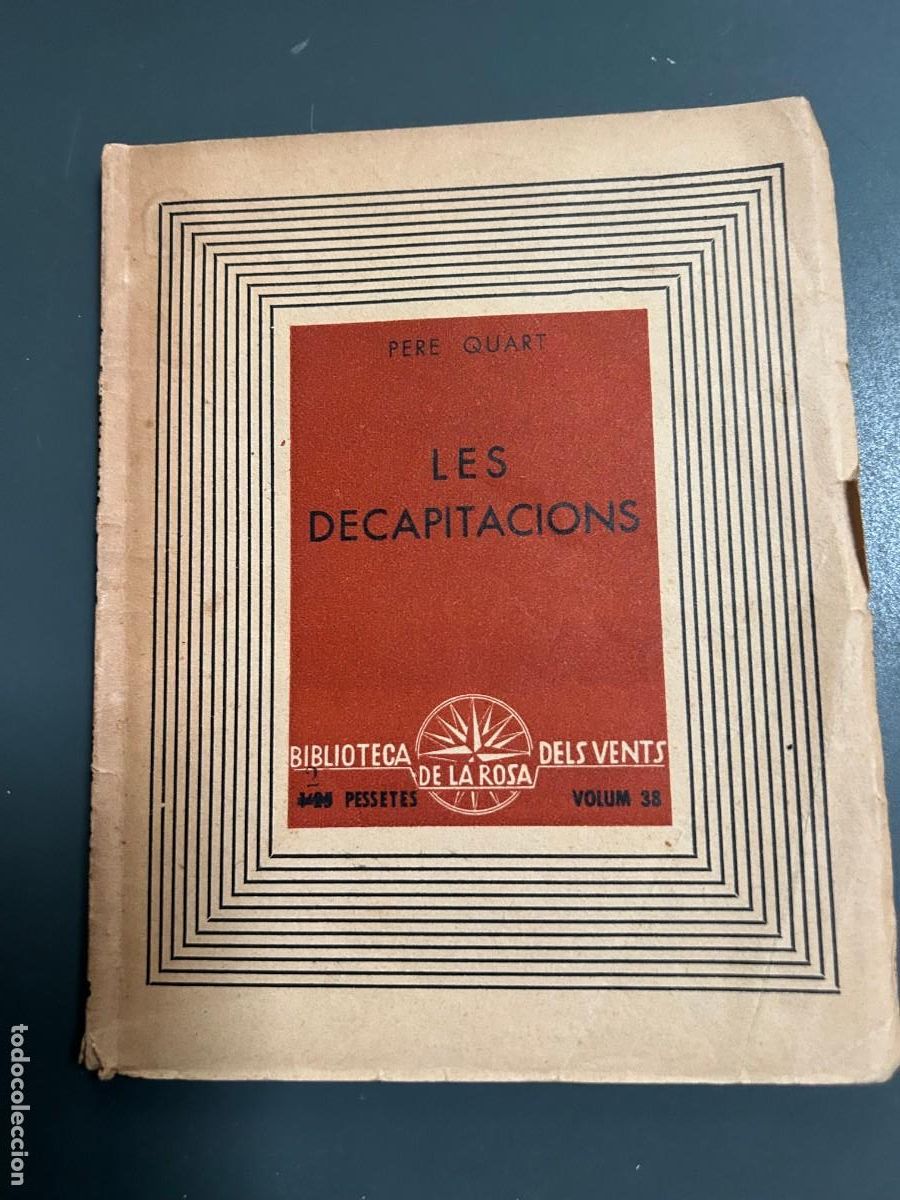 Libros antiguos: LES DECAPITACIONS. PERE QUART. - Foto 1