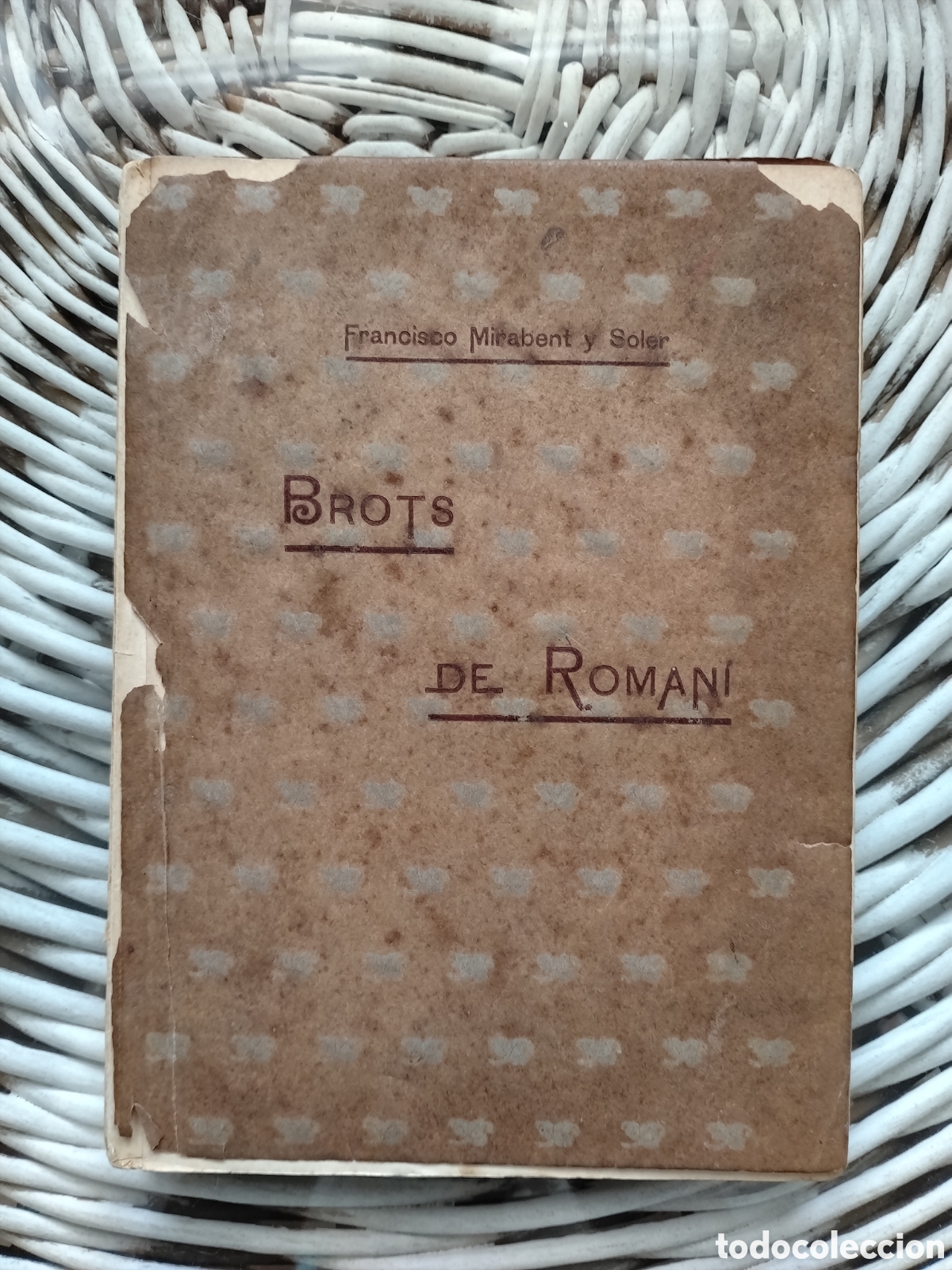 Libros antiguos: Brots de Roman&iacute;, Francisco Mirabent y Soler