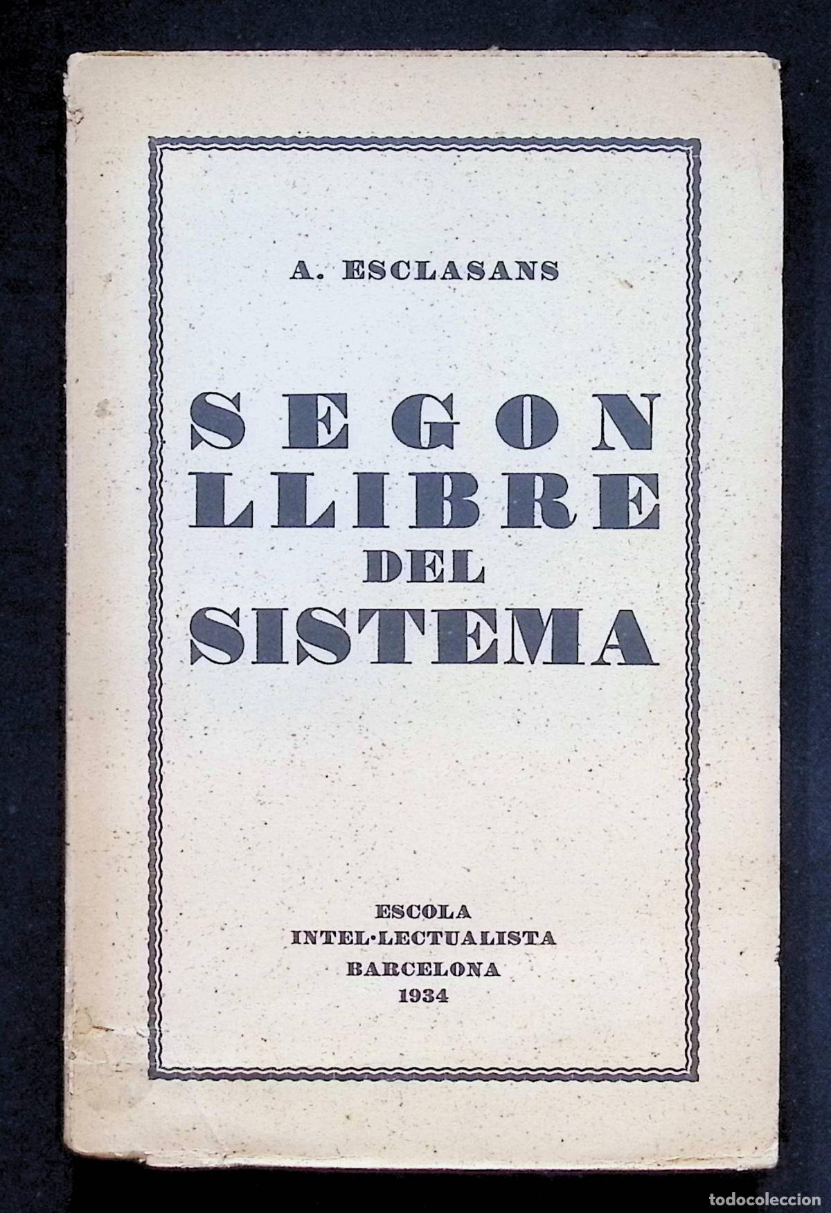 Libros antiguos: SEGON LLIBRE DEL SISTEMA. - ESCLASANS, A.