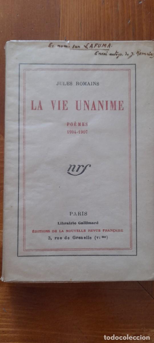 Old books: La Vie Unanime par Jules Romains ( num&eacute;rot&eacute; et sign&eacute; )