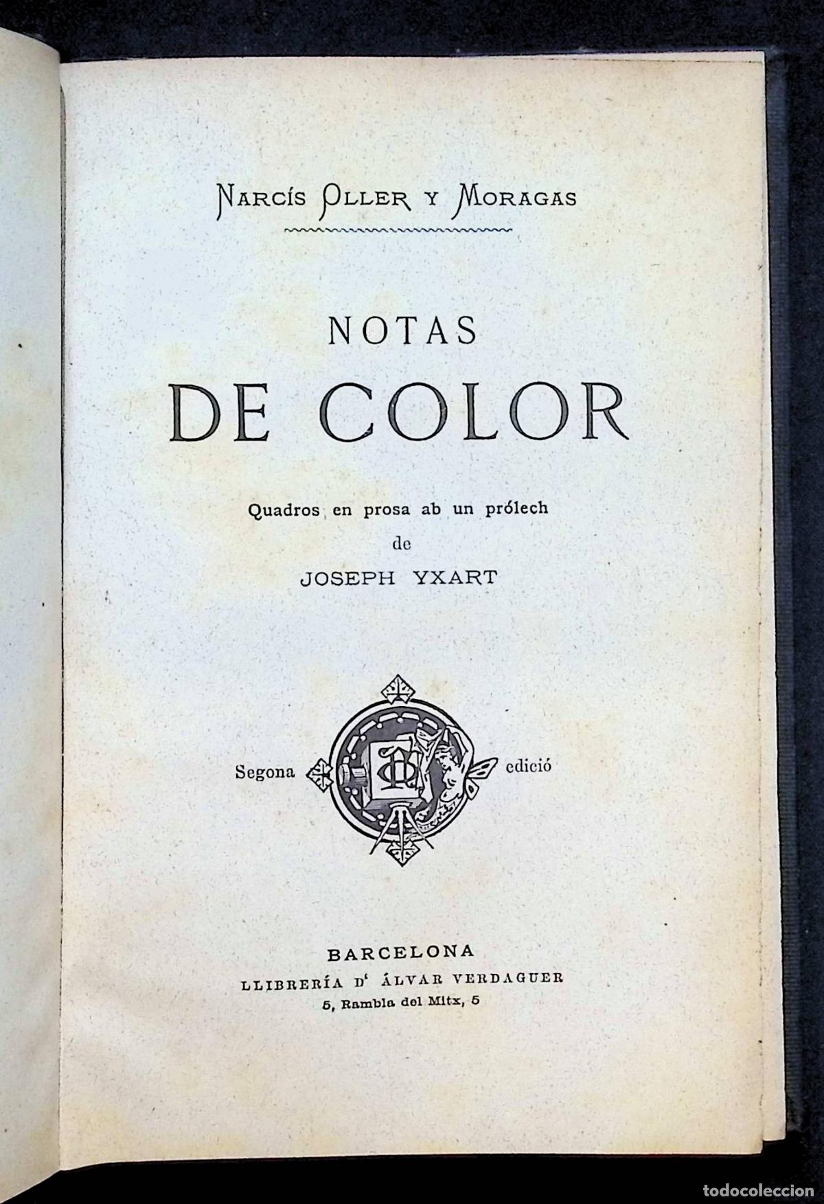 Libros antiguos: NOTAS DE COLOR. Quadros en prosa. - OLLER Y MORAGAS, Narc&iacute;s.