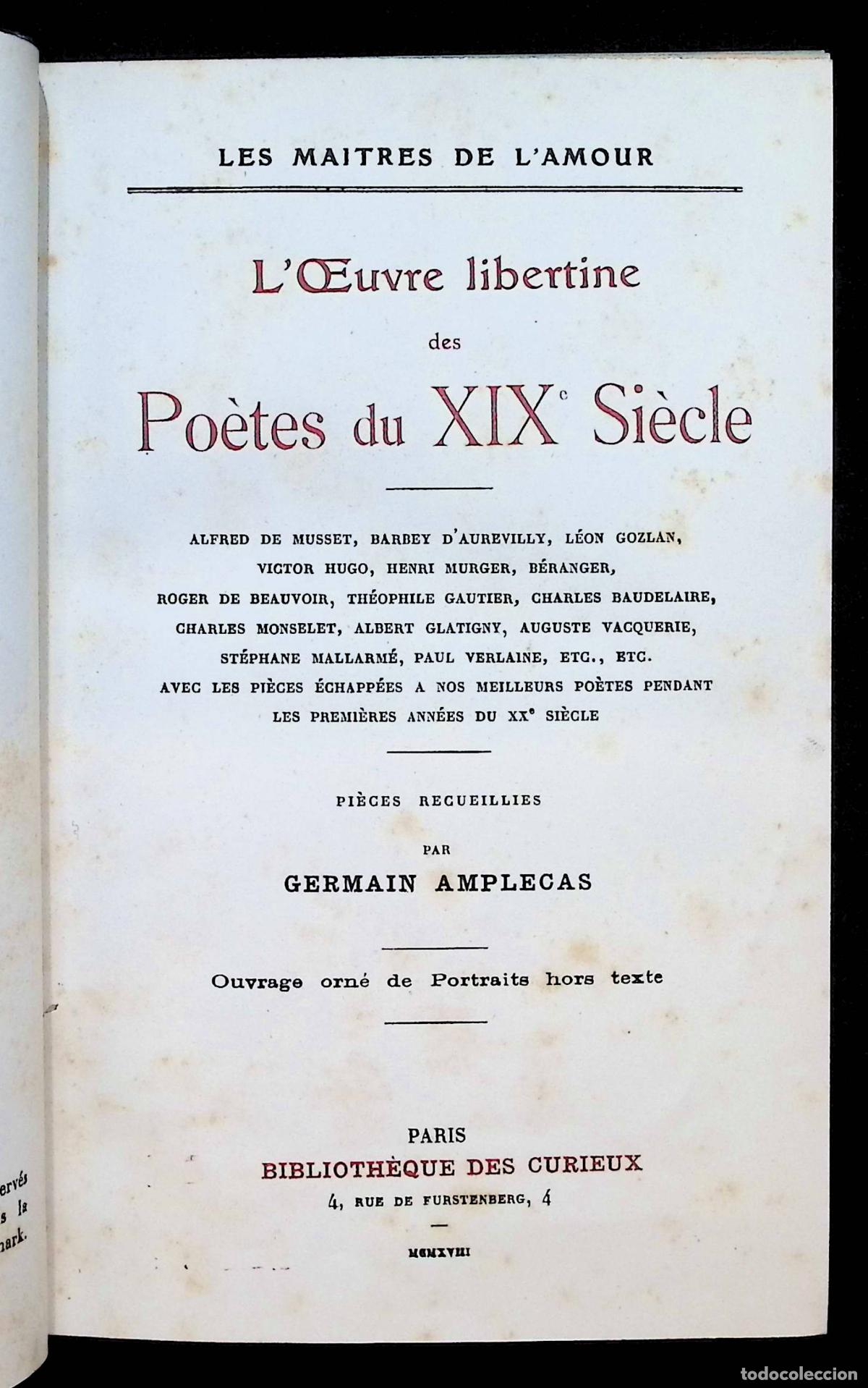 Libros antiguos: L'OEUVRE LIBERTINE DES PO&Egrave;TES DU XIXe SI&Egrave;CLE. - AMPLECAS, Germain.