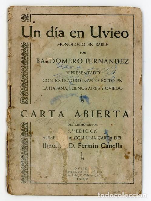 Libros antiguos: Un d&iacute;a en Uvieo. BALDOMERO FERNANDEZ. Carta Abierta. Oviedo. 1940. ASTURIAS. EN ASTURIANO.