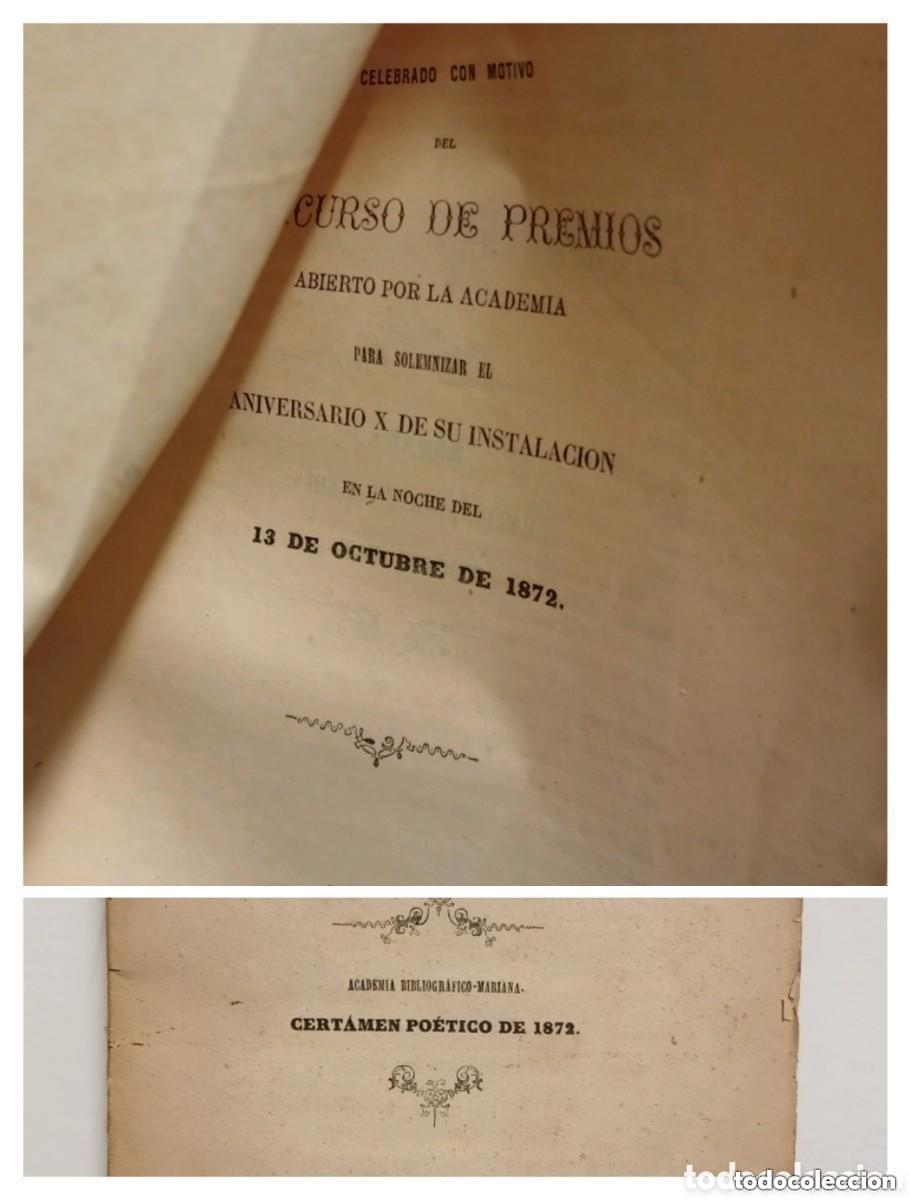 Libros antiguos: CERT&Aacute;MEN PO&Eacute;TICO DE 1872 CONCURSO DE PREMIOS PARA SOLEMNIZAR EL ANIVERSARIO X DE LA ACADEMIA. L&Eacute;RIDA